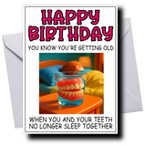FALSE TEETH BIRTHDAY CARD