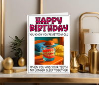 FALSE TEETH BIRTHDAY CARD