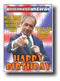 NIGEL FARAGE FUNNY BIRTHDAY CARD