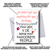 JOKE "NO GIFT" BIRTHDAY CARD FROM 'US'