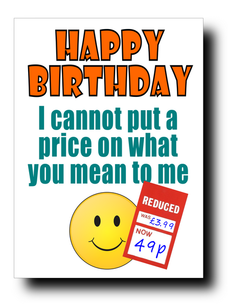FUNNY "REDUCED PRICE" BIRTHDAY CARD