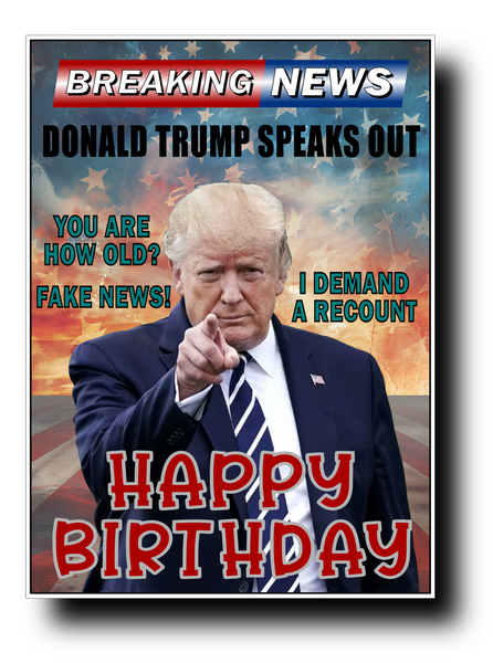 DONALD TRUMP FUNNY BIRTHDAY CARD